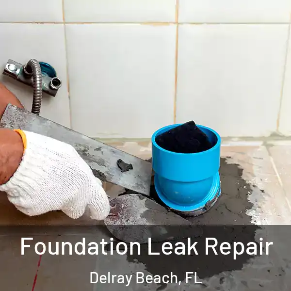  Foundation Leak Repair Delray Beach, FL