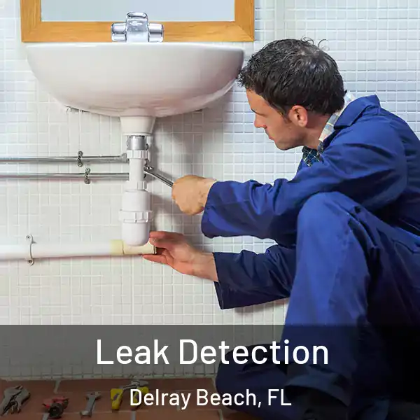  Leak Detection Delray Beach, FL