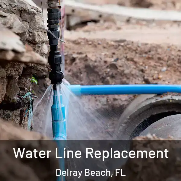  Water Line Replacement Delray Beach, FL